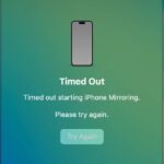 iPhone mirroring Timed Out Error Screen  