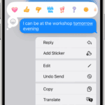 A text message in Messages with Undo Send and Edit options visible. The rest of the conversation is blurred except for the specific text that’s selected.