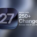 Over 250 Changes in iOS 27, iPadOS 27, watchOS 27, visionOS 27, macOS Golden Gate, and More feature