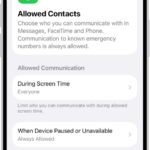 The Allowed Contacts screen in Screen Time showing communication allowed during Screen Time and when devices are paused.