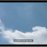 An iPad showing an example of subtitles with a custom style.
